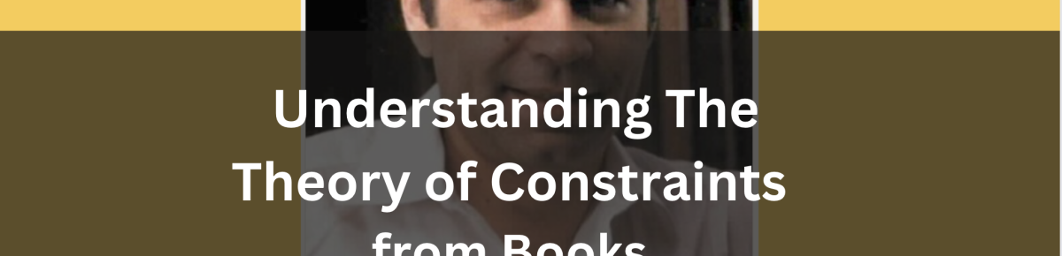 Understanding The Theory of Constraints from Books