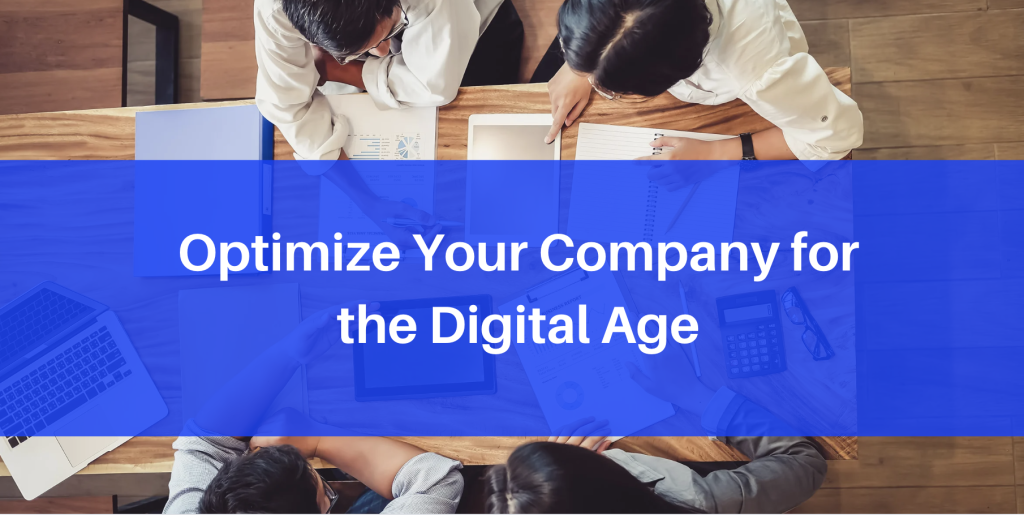 optimize your company for the digital age